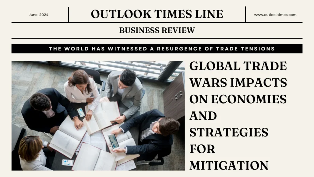 Global Trade Wars Impacts on Economies and Strategies for Mitigation